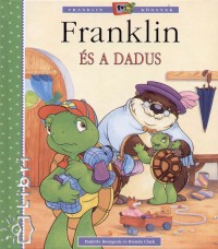 Paulette Bourgeois - Brenda Clark - Franklin s a dadus