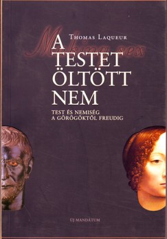 Thomas Laqueur - A testet lttt nem