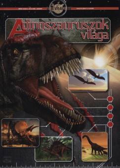 Br Sra - Krajnik Jzsef - A dinoszauruszok vilga