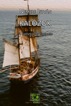 Nemere Istvn - Kalzok - A kalzkods trtnete