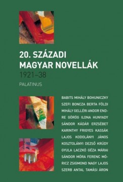 Szilgyi Zsfia  (Vl.) - 20. szzadi magyar novellk 1921-1938