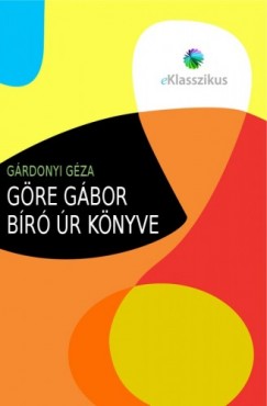 Grdonyi Gza - Gre Gbor bir r knyve