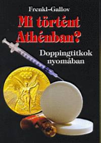 Frenkl Rbert - Mi trtnt Athnban?