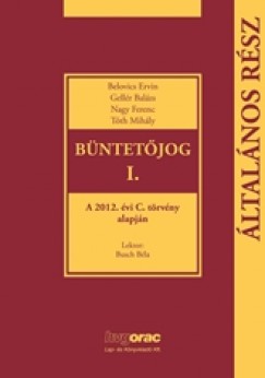 Dr. Belovics Ervin - Dr Busch Bla - Gellr Balzs - Nagy Ferenc - Bntetjog I.