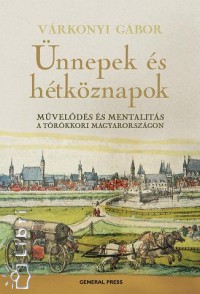 Vrkonyi Gbor - nnepek s htkznapok