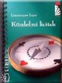 Linczmayer Lajos - Kzdelmi licitek