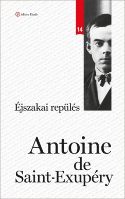 Antoine de Saint-Exupry - jszakai repls