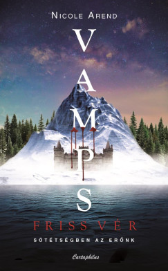 Nicole Arend - VAMPS - Friss vr