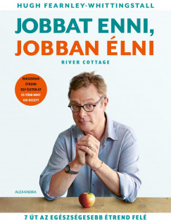 Hugh Fearnley-Whittingstall - Jobbat enni, jobban lni