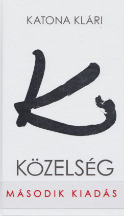 Katona Klri - Kzelsg