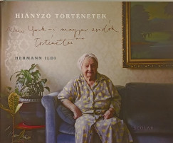 Hermann Ildik - Hinyz trtnetek