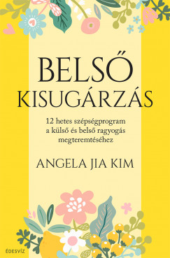 Angela Jia Kim - Bels kisugrzs