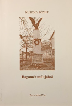 Ruszoly J�zsef - Bagam�r m�ltj�b�l