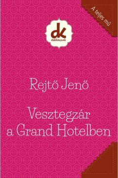 Rejt Jen - Vesztegzr a Grand Hotelben