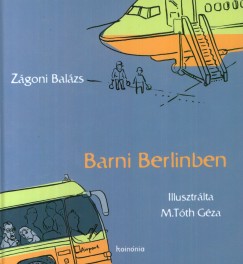 Zgoni Balzs - Barni Berlinben