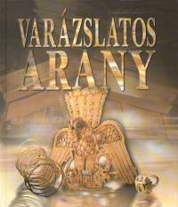 Varzslatos arany