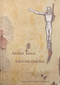 Akiket Isten kih�vott csat�ra