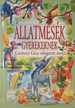 Gárdonyi Géza - Állatmesék gyerekeknek