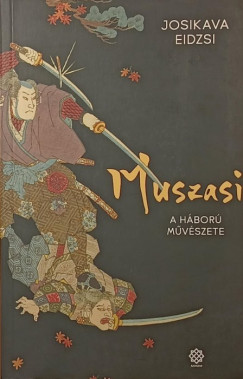 Eidzsi Josikava - A háború művészete