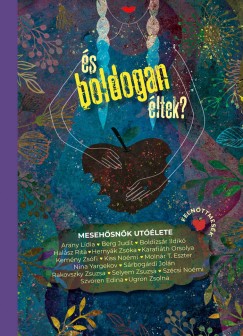 Szederknyi Olga  (Szerk.) - s boldogan ltek?