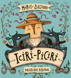 Mricz Zsigmond - Iciri-piciri