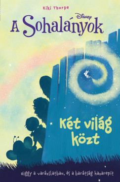 Kiki Thorpe - A Sohalnyok 2. - Kt vilg kzt