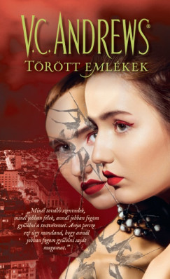 V.C. Andrews - Törött emlékek