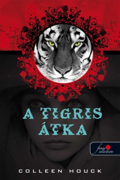 Colleen Houck - A Tigris tka - Puhatbla