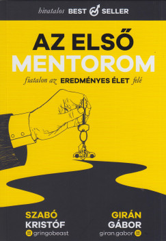 Girn Gbor - Szab Kristf - Az els mentorom