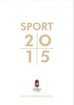 Sikls Erik  (Szerk.) - Sport 2015