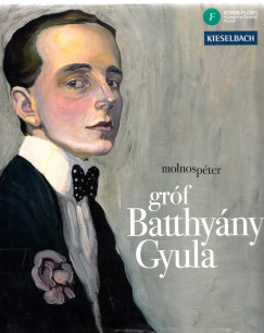 Molnos Péter - gróf Batthyány Gyula