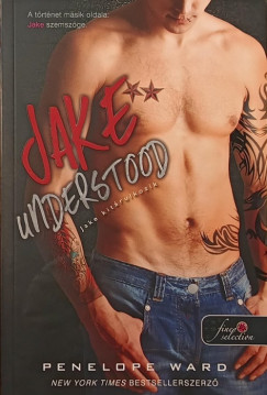 Penelope Ward - Jake Understood - Jake kit�rulkozik