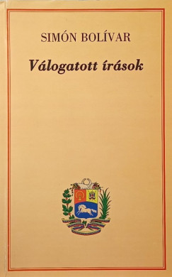 Simn Bolivar - Vlogatott rsok