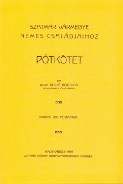 Bilkei Gorz Bertalan - Szatmr vrmegye nemes csaldjaihoz ptktet