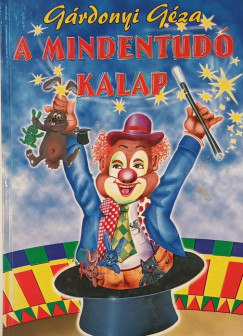 Grdonyi Gza - A mindentud kalap