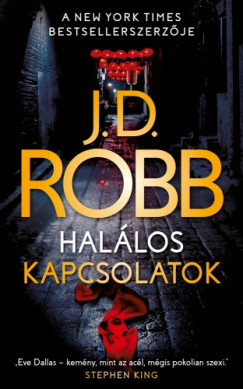 J. D. Robb - Hallos kapcsolatok