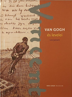 Leo Jansen - Van Gogh és levelei