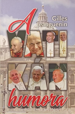 Gilles Jeanguenin - A vatikán humora