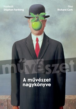 Stephen Farthing  (Szerk.) - A mvszet nagyknyve