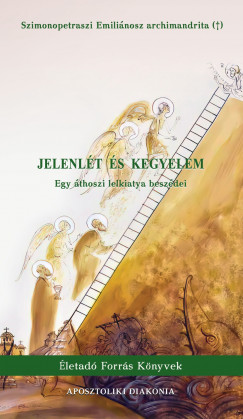 Emilinosz Szimonopetraszi Archimandrita - Jelenlt s kegyelem