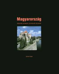 Pter Lszl - Magyarorszg - Kulturlis rtkeink, termszeti kincseink
