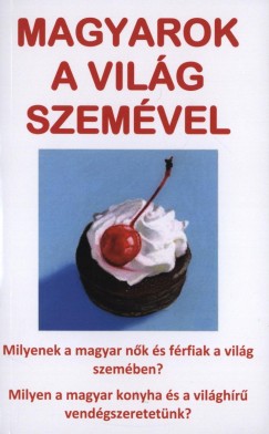 Sipos Judit - Vas Gbor - Magyarok a vilg szemvel