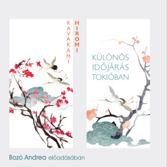 Kavakami Hiromi - Különös időjárás Tokióban