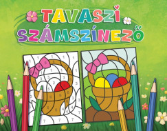 Lengyel Orsolya  (Szerk.) - Tavaszi sz�msz�nez�