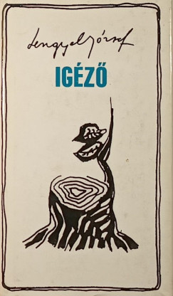 Lengyel József - Igéző I-II.