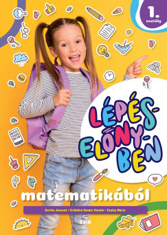Barta Jnosn - Erddin Sndor Katalin - Szalay Mria - Lpselnyben matematikbl 1. osztly