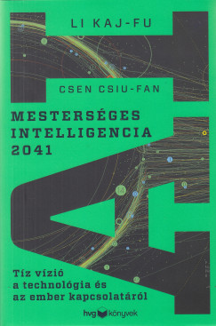 Csen Csiu-Fan - Li Kaj-Fu - Mestersges intelligencia 2041