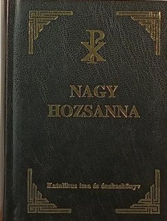 Werner Alajos  (�ssze�ll.) - Nagy hozsanna