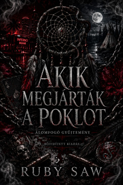 Ruby Saw - Akik megjárták a poklot