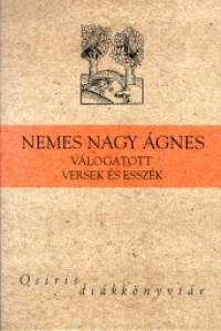 Nemes Nagy gnes - Ferencz Gyz  (Vl.) - Vlogatott versek s esszk